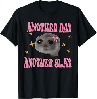 Another Day Another Slay Sad Hamster Meme Funny Retro Groovy T-Shirt