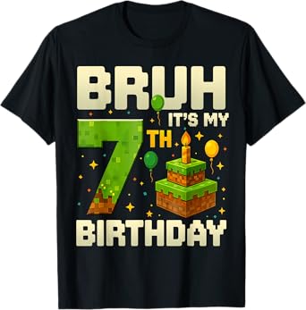Funny Birthday Boy Bruh It's My 7th Birthday Game Pixel T-Shirt