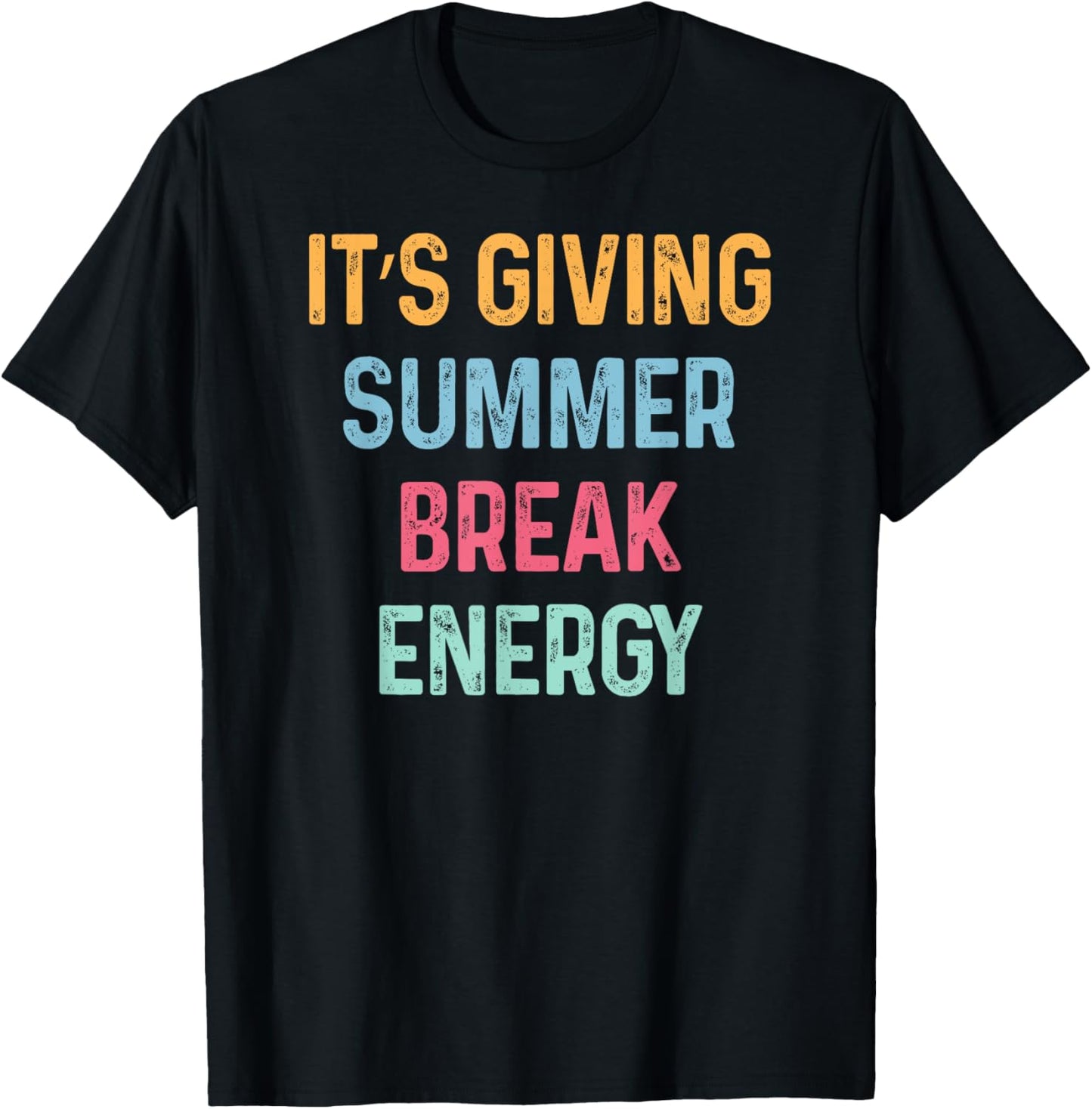 It’s Giving Summer Break Energy Matchings End of the Year T-Shirt