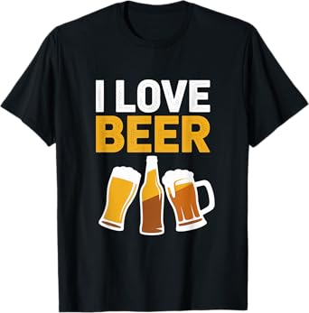 I Love Beer Passionate Brew Fans T-Shirt
