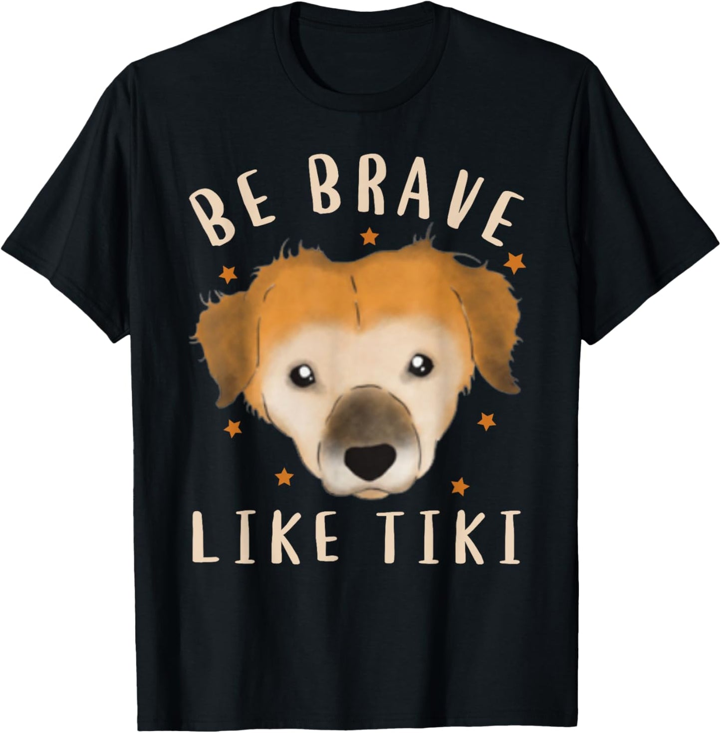 Funny Be Brave Like Tiki Design For Lovers Men Women Kids T-Shirt