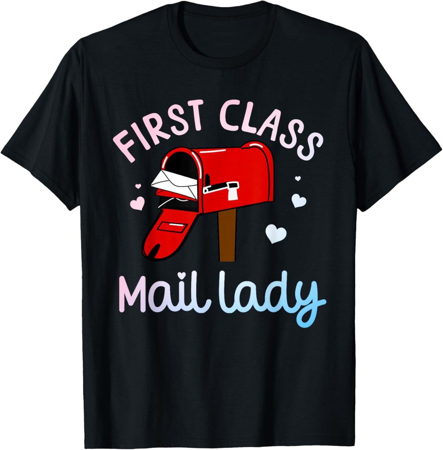 Mail Lady Design For Women Female Mail Carrier Postal Worker T-Shirt