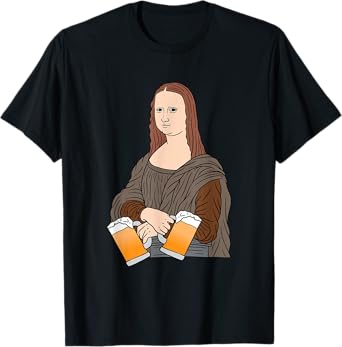 Mona Lisa by Leonardo Da Vinci Beer Party Alcohol Art T-Shirt