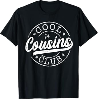 Cool Cousins Club Emblem Design Best Cousin T-Shirt