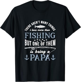 Fathers Day Fishing / Love Fish Being Papa Grandpa Grandkids T-Shirt