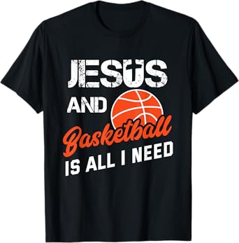 Vintage Jesus And Basketball Is All I Need Player Religious T-Shirt