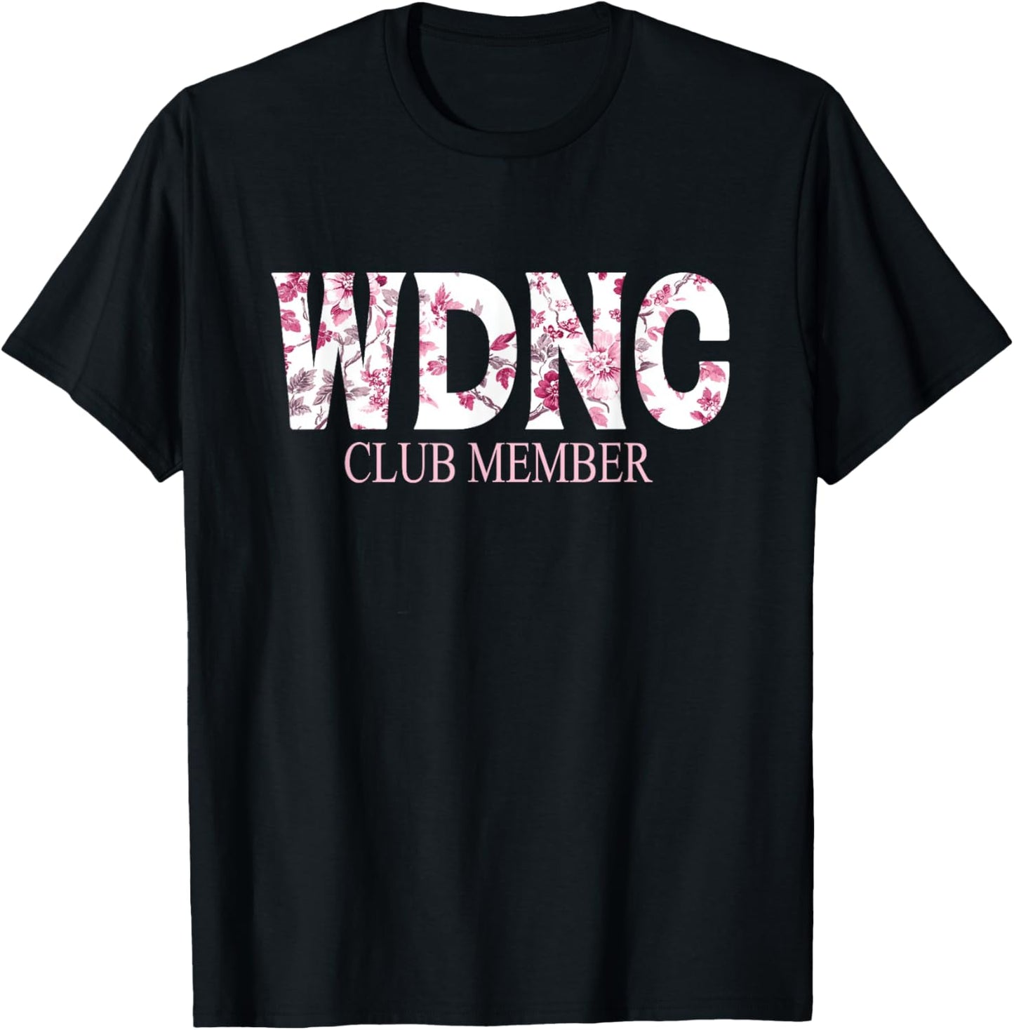 We Do Not Care Club Member Humor Joke Sarcastic Funny Quote T-Shirt