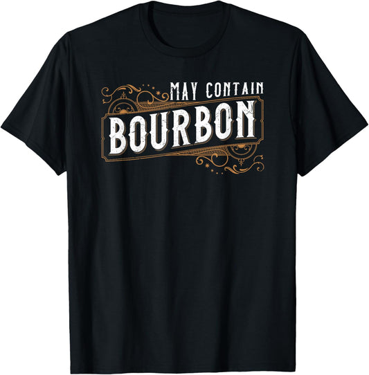 Bourbon Whisky Lover Vintage May Contain Bourbon T-Shirt
