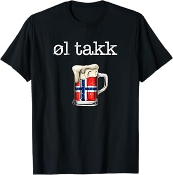 Norwegian Beer Please Ol Takk, norway funny T-Shirt