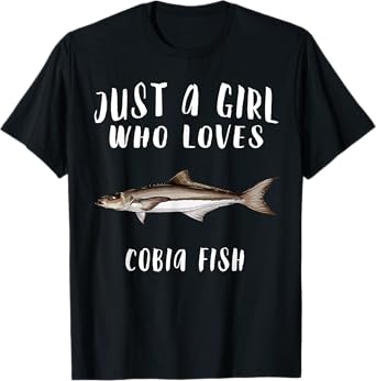 Just A Girl Who Loves Cobia Fish Lover T-Shirt