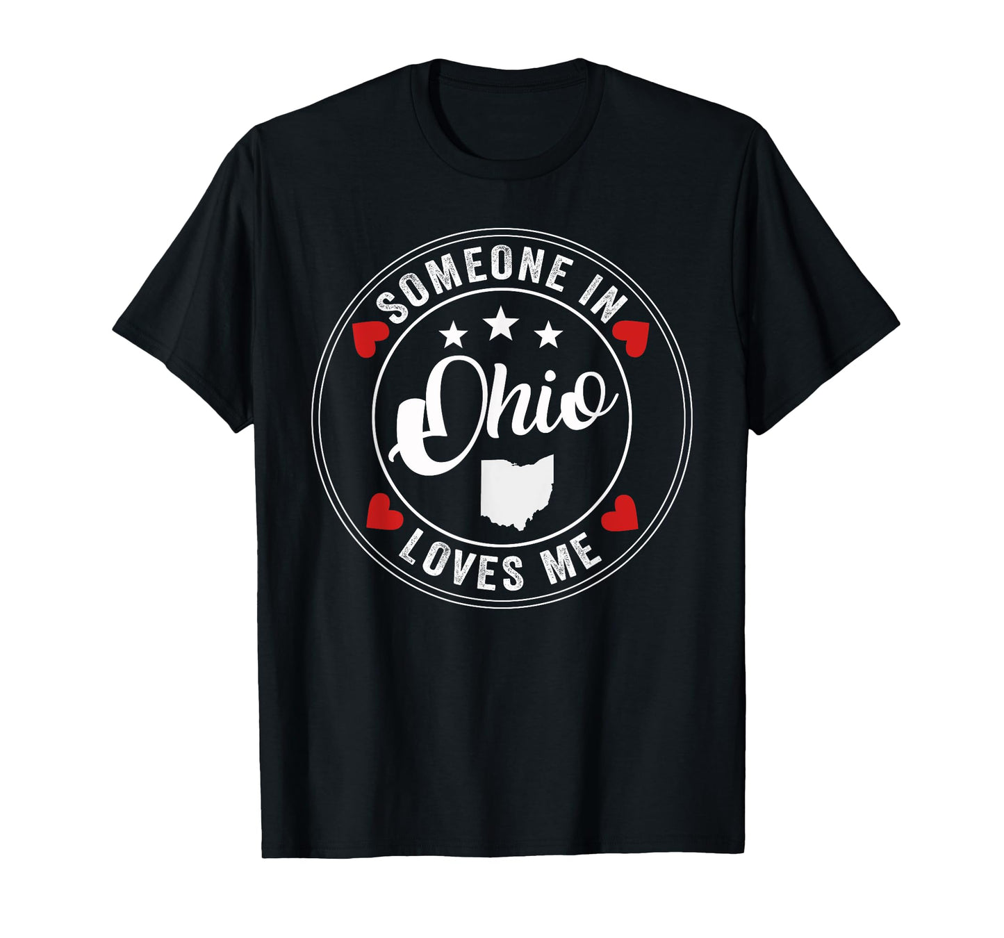 Someone In Ohio Loves Me T-Shirt
