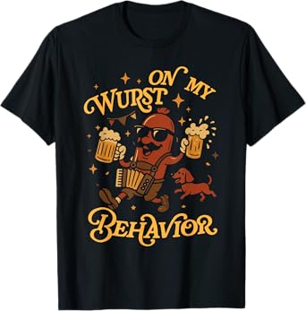 On My Wurst Behavior Funny Oktoberfest Beer Pun T-Shirt