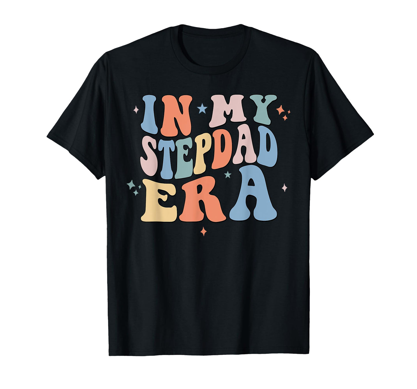 In My Stepdad Era Retro Groovy Father's Day T-Shirt