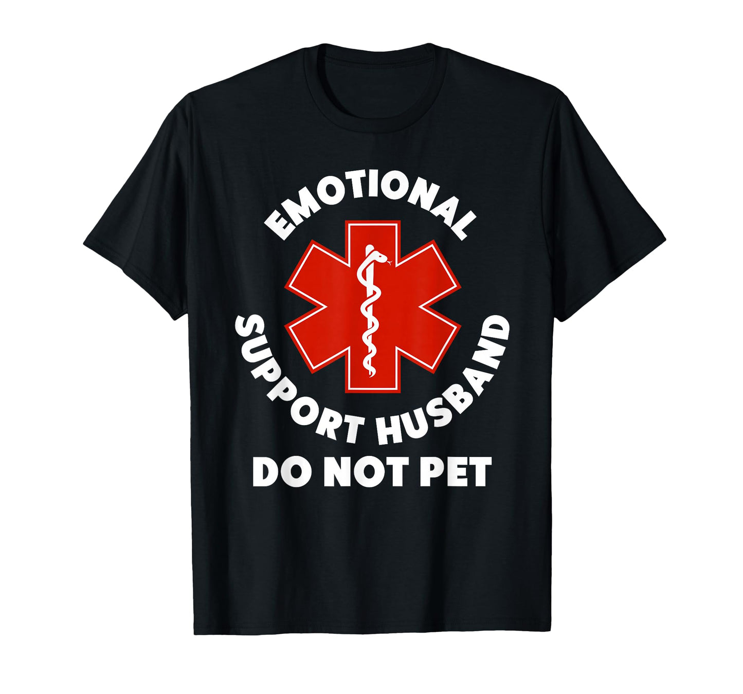 Emotional Support Husband Do Not Pet Funny T-Shirt