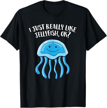 Funny Jellyfish I Just Really Like Jellyfish T-Shirt