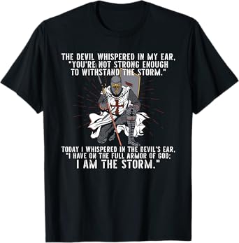 The Devil Whispered In My Ear Templar Warrior Faith Jesus T-Shirt