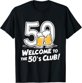 50th Birthday 50 years Welcome to the 50's club T-Shirt
