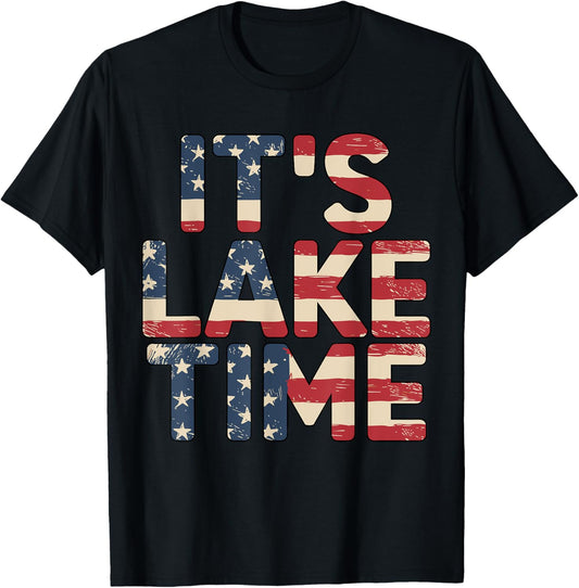 Retro It's Lake Time 4th Of July American Flag Patriotic T-shirt