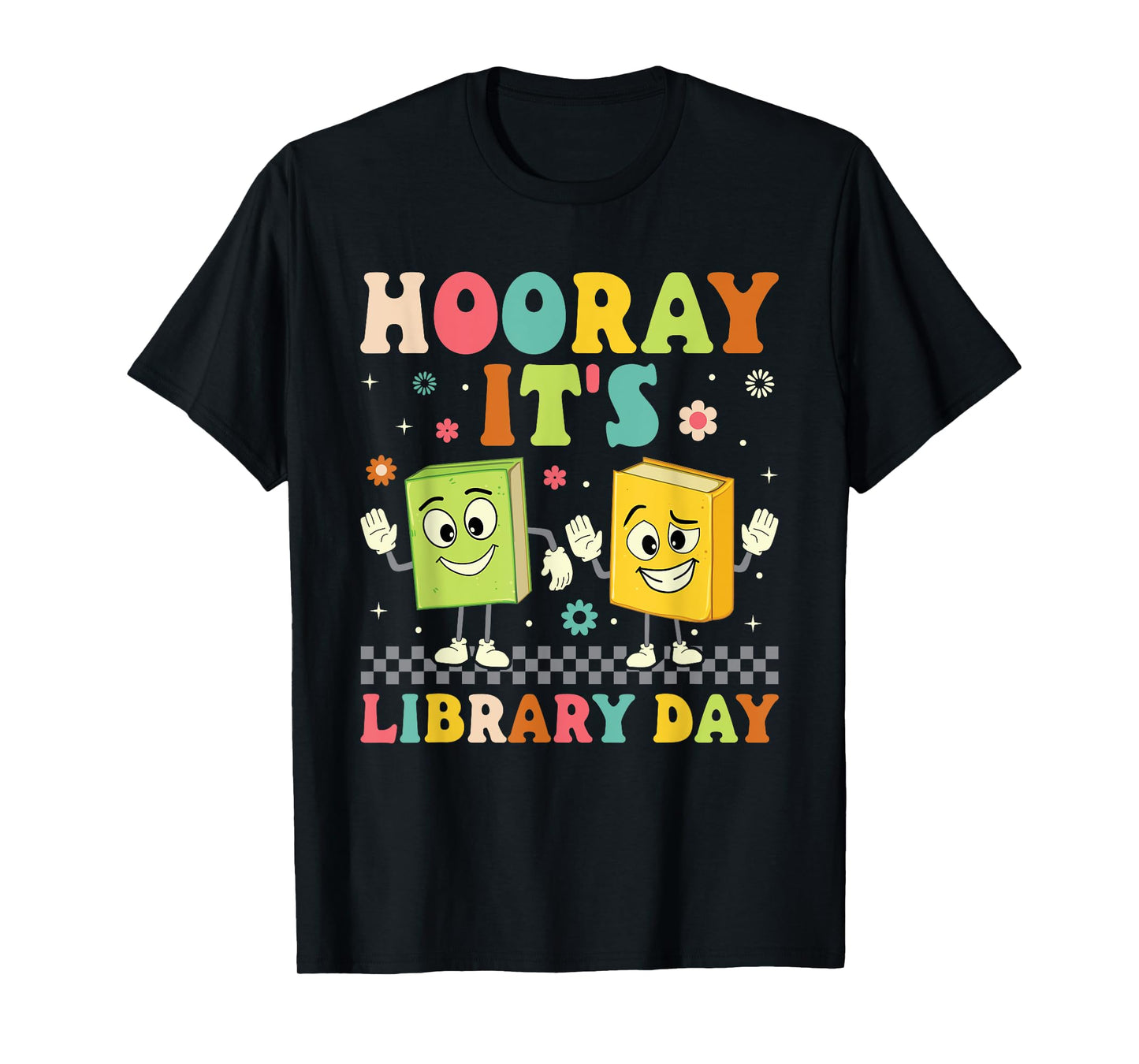 It's Library Day School Librarian Reading Book Lover T-Shirt