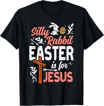 Christian Silly Rabbit Easter For Jesus Men Boys Teen Youth T-Shirt