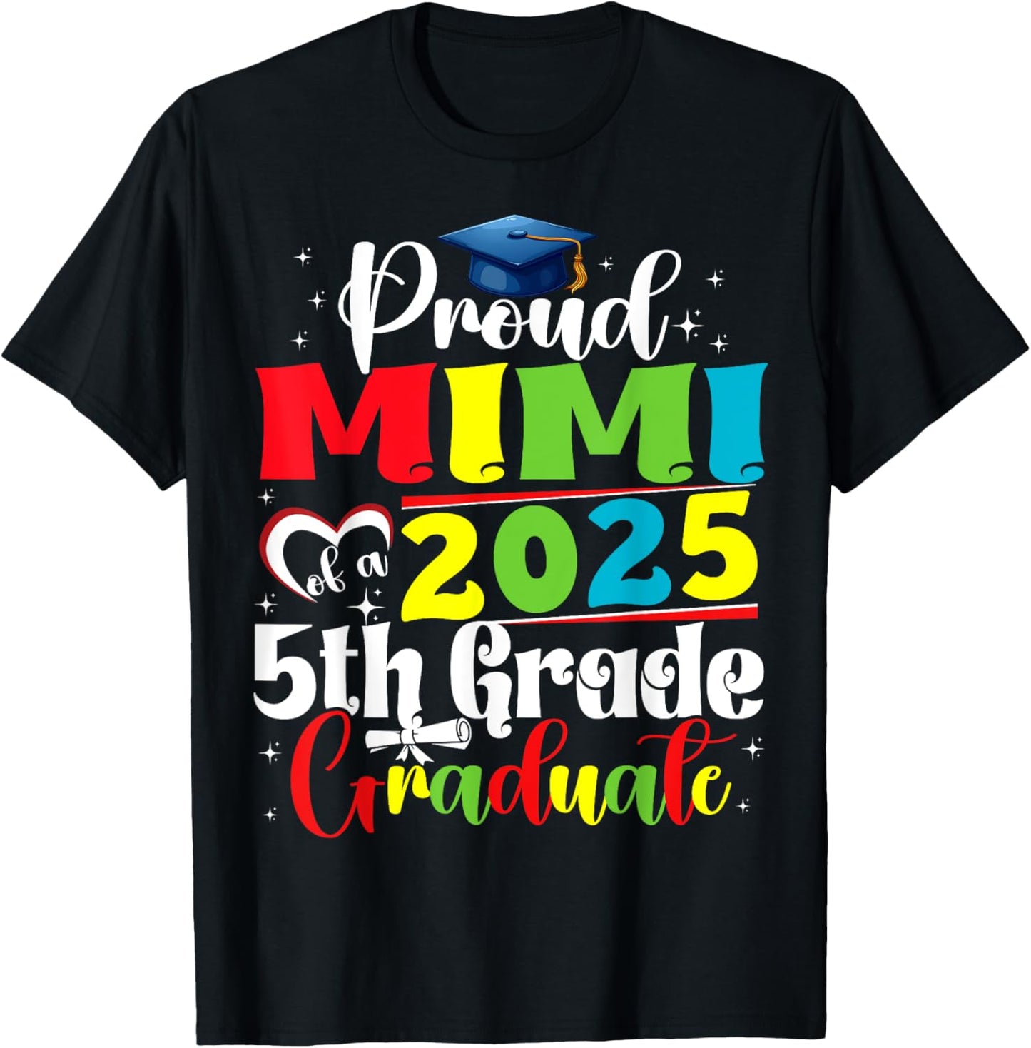 Funny Proud Mimi of a Class of 2025 5th Grade Graduate T-Shirt