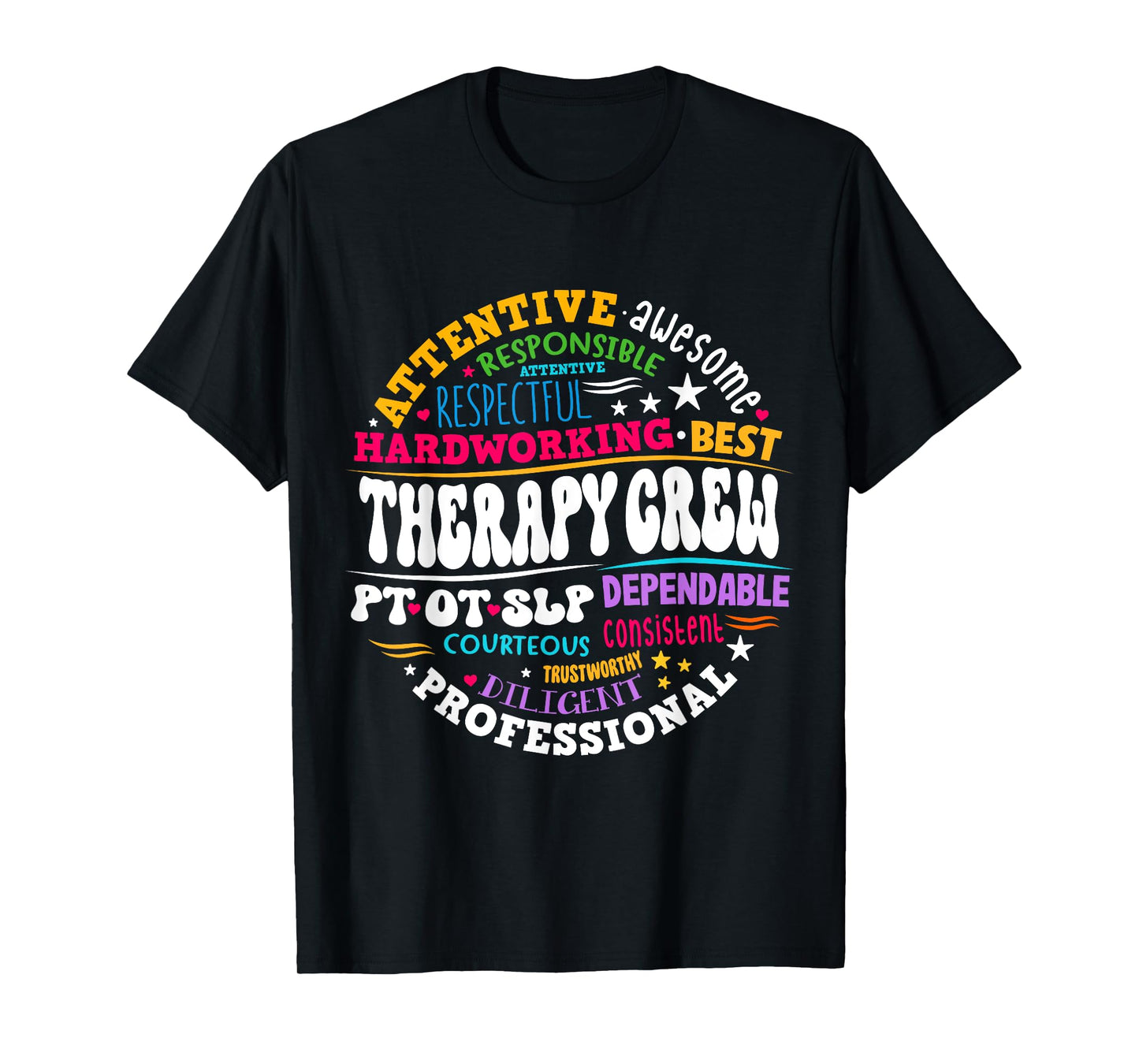 Therapy Crew PT, OT SLP Occupational Therapist Week Team T-Shirt