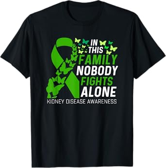 In this Family No fighting alone Kidney Disease Awareness T-Shirt