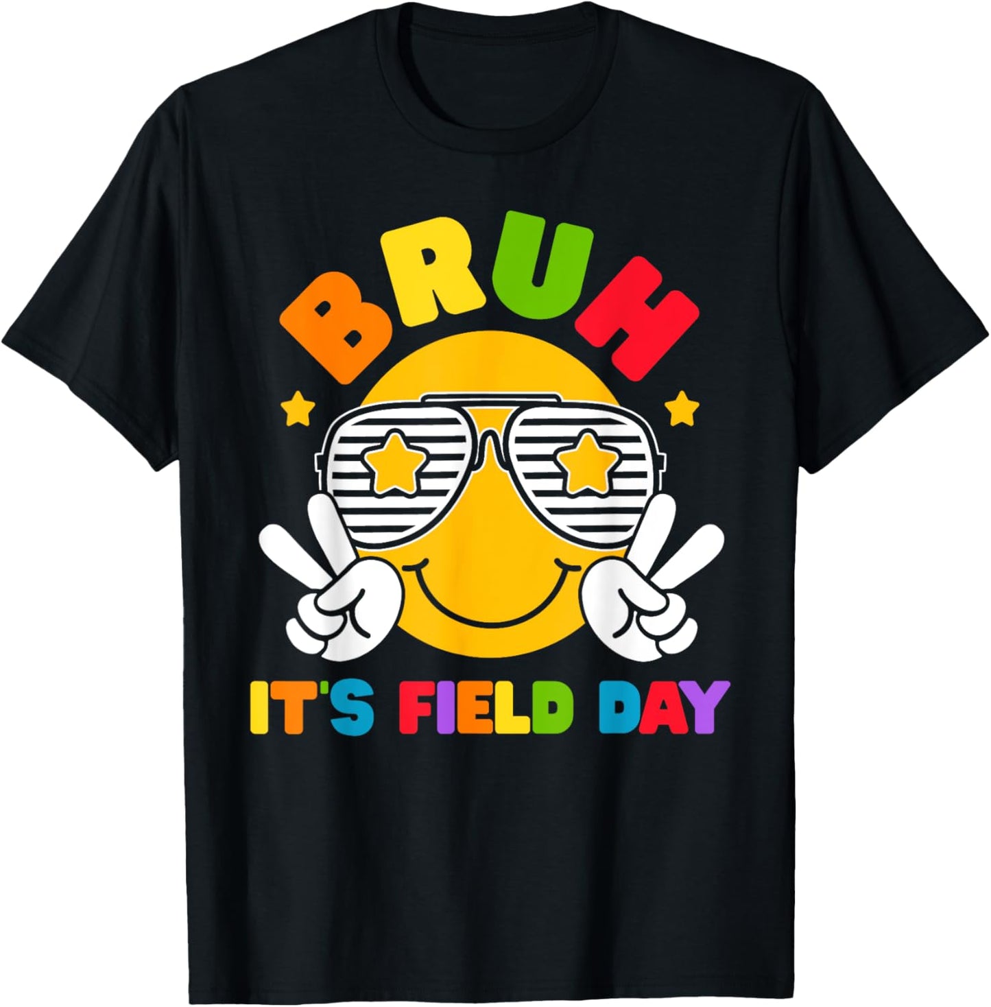 Bruh It's Field Day Teacher Boys Girls Kids Happy Field Day T-Shirt