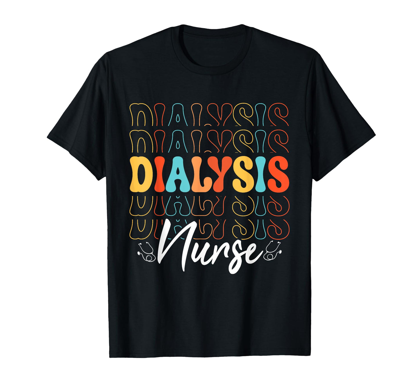 Nursing Healthcare Dialysis Nurse T-Shirt