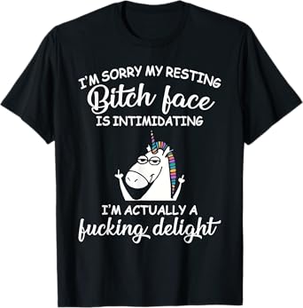 Unicorn I'm Sorry My Resting Bitch Face Is Intimidating T-Shirt