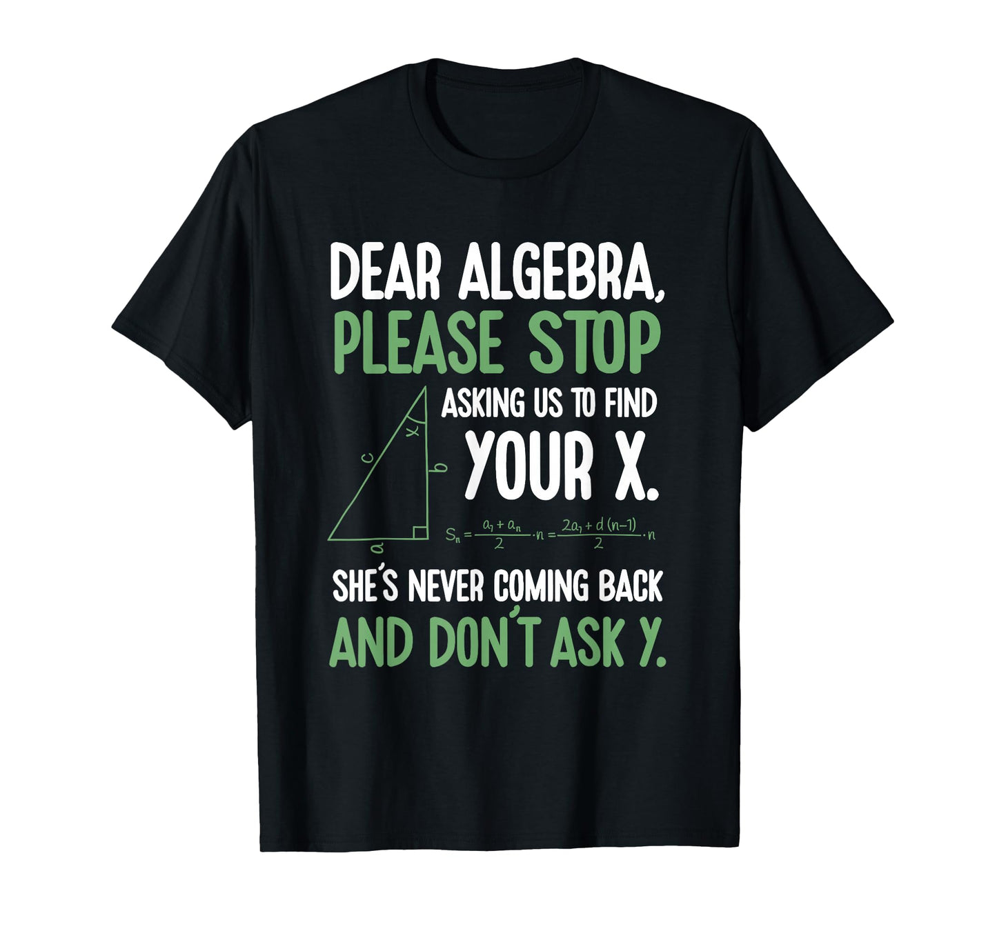 Funny Algebra Math Find Your X Student Teacher Sarcastic T-Shirt