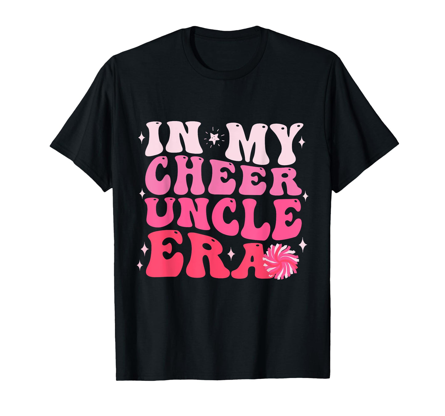 In My Cheer Uncle Era Cheerleading Football Game Day Gifts T-Shirt