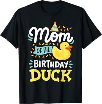 Mom Of The Birthday Duck Boy Rubber Duck Bday Family T-Shirt