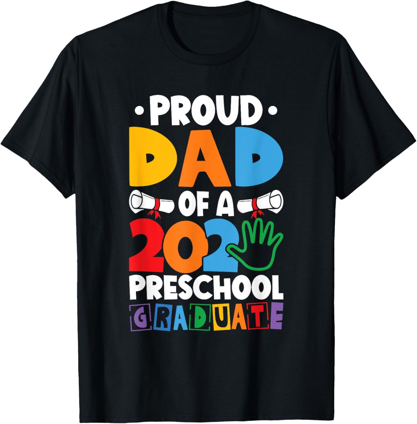 Proud Dad Class of 2025 Preschool Pre-k Graduate Graduation T-Shirt