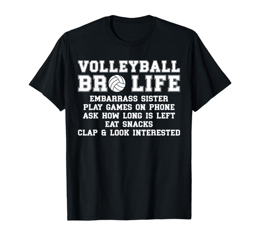 Volleyball Bro Life Volleyball Brother T-Shirt