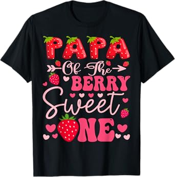 Papa Of The Berry Sweet One Strawberry 1St Birthday Girl T-Shirt