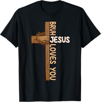 Religious Christian Boys Teens Kids Bruh Jesus Loves You T-Shirt