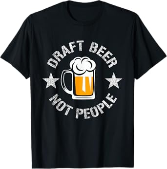 Funny Military Veteran Draft Beer Not People Veteran's Day T-Shirt