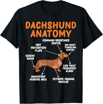 Funny Wiener Dog Puppy Doxie Lovers Anatomy of a Dachshund T-Shirt