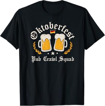 Oktoberfest Party Novelty Bavarian Drinking Pub Crawl Squad T-Shirt