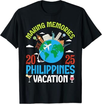 Making Memories In Philippines Vacation 2025 Travel Family T-Shirt