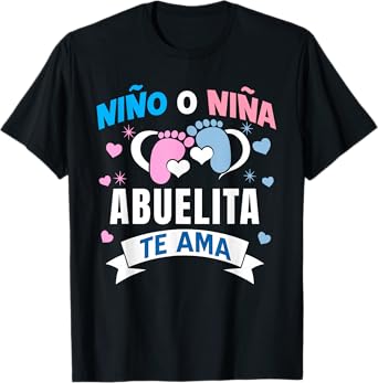 Niño o Niña Abuelita Te Ama Gender Reveal In Spanish Grandma T-Shirt