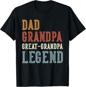 Dad Grandpa Great-Grandpa Legend - Classic Retro Distressed T-Shirt