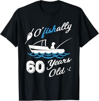 60th Birthday Fishing Boat 60 Years Old Fisherman T-Shirt