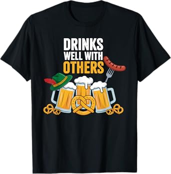 Drinks Well with Others Beer Oktoberfest T-Shirt