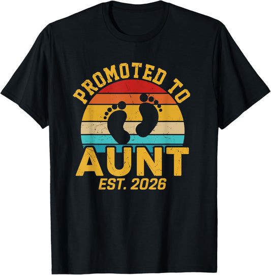 Promoted to Aunt Est 2026 New Aunt Women Gifts Vintage Aunt T-Shirt