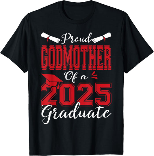 Godmother Senior 2025 Proud Godmother Of A 2025 Graduate T-Shirt