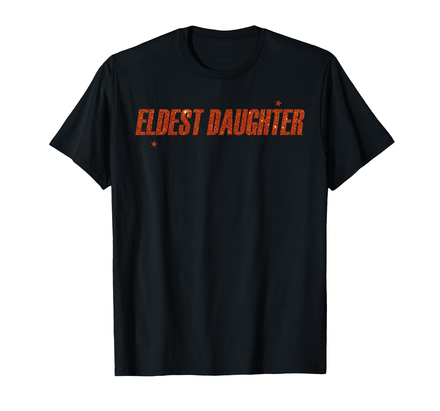 Eldest Daughter Trendy Life of A Daughter T-Shirt