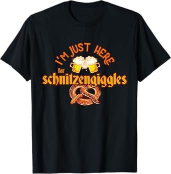 Oktoberfest I'm Just Here For Schnitzengiggles Beer Party T-Shirt