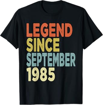 40 Years Old Legend Since September 1985 Tees 40th Birthday T-Shirt